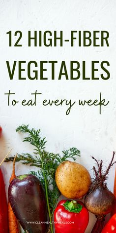 Improve your cholesterol levels and your gut health by adding these healthy high-fiber vegetables to your weekly menu! Low Fiber Vegetables, High Fiber Veggies, Fiber Vegetables, Protein Vegetarian Meals, High Protein Vegetarian Meals, Fiber Fueled, Gut Healthy Foods, High Fiber Recipes, High Fiber Low Carb