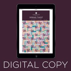 an ipad with the words spring twist on it, and a photo of a quilt