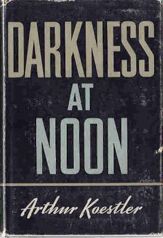 a book cover with the title darkness at noon on it's front and side