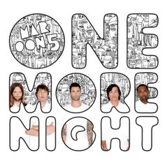 one more night poster with four people standing in front of the word'one more night '