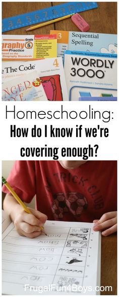 two pictures with the words homeschooling how do i know if we're covering enough?