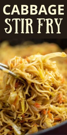 a close up of food in a pan with the words cabbage stir fry