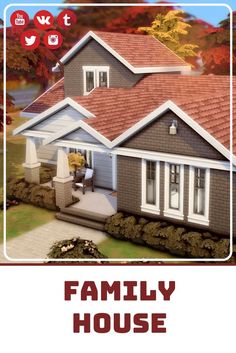 the family house is shown in this video game, and it's very easy to use