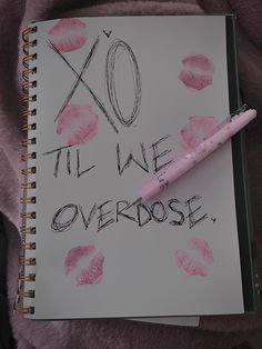 a notepad with the words xoxo til we overrosee written on it