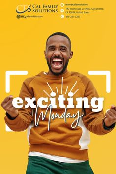 a man with an excited look on his face is holding up the words exciting monday