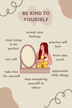 a woman sitting in front of a mirror with the words be kind to yourself