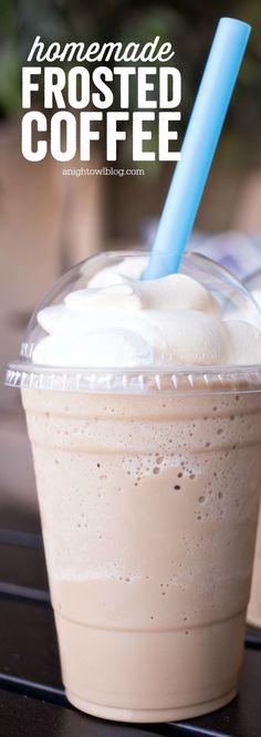 a drink in a plastic cup with a blue straw on top and the words homemade frosted coffee above it