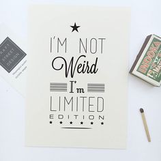 i'm not weird, i'm limited edition letterpress and stamp set