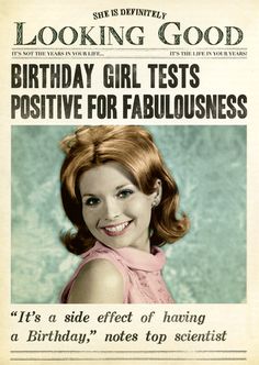 an advertisement for the birthday girl tests positive for fabulousness