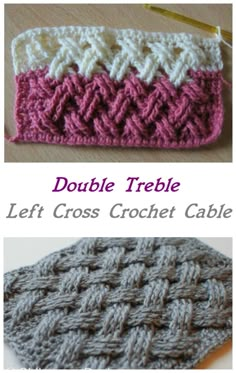 crocheted dishcloths are shown with the words double treble left cross crochet cable