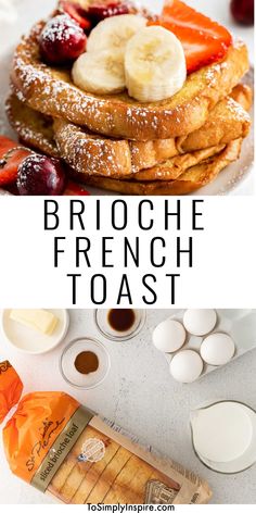 french toast with fresh fruit and powdered sugar on top is shown in this collage