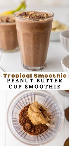 tropical smoothie and peanut butter cup smoothie on a white table with text overlay