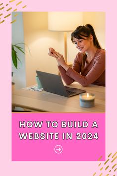 a woman sitting in front of a laptop computer with the words how to build a website in 2020