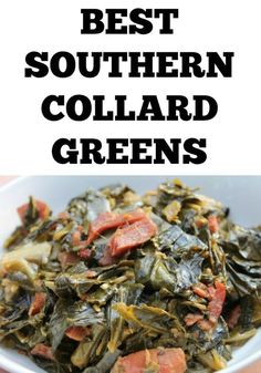 collard greens in a white bowl with text overlay that reads best southern collard greens