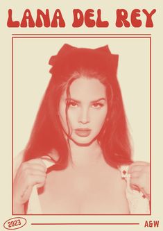 the poster for lana del rey's album, which features an image of a woman with