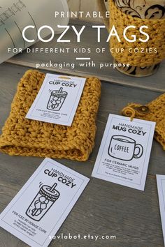 crocheted coffee mug cozyies with tags on them and text that reads, printable cozyy tags for different kids of all sizes