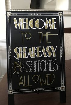 a sign that says welcome to the speakeasy