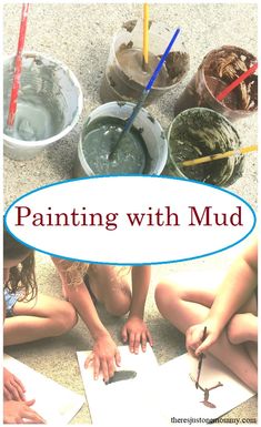 Mud Painting, Mud Paint, Messy Art, Painting Activities, Outdoor Activities For Kids