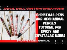 christmas pens and mechanical pencils for epoxy and crystalac users with instructions