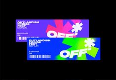 two tickets with the words outlandish, pring berlin and an off on them