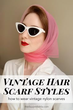 Vintage Hair Scarf Styles – How to Wear Vintage Nylon Chiffon Scarves • The Dapper Dahlia 1950s Head Scarf, Vintage Hair Scarf, Head Scarf Outfit, Scarf Updo, Head Scarf Tutorial, Hair Scarf Tutorial, 1940s Women, Winter Scarf Fashion, Head Scarf Tying