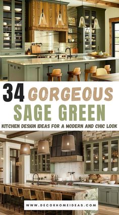 an image of a kitchen with green cabinets and wood flooring in the middle, and text that reads 34 gorgeous sage green kitchen design ideas for a modern and chic