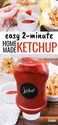 the homemade ketchup recipe is ready to be eaten