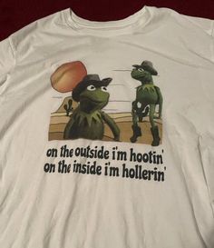 Kermit Hootin And Hollerin On The Outside Tee Shirt Outfits Easy 30 day return policy Goofy Shirt, Tee Shirt Outfit, Silly Clothes, Silly Shirt, Funky Shirts, Shirt Outfits, Cowboys Shirt, Weird Shirts, Funny Outfits