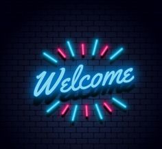 welcome neon sign on brick wall with blue and red light rays in the center, against a dark background