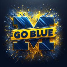 the word go blue is surrounded by yellow and blue sprays on a black background