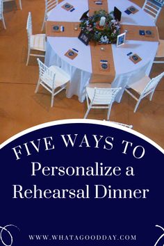 five ways to personalize a rehearsal dinner