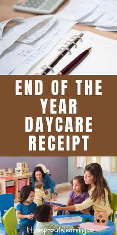 the end of the year daycare receipt is shown with children sitting at a table