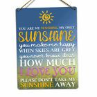 a sign that says you are my sunshine