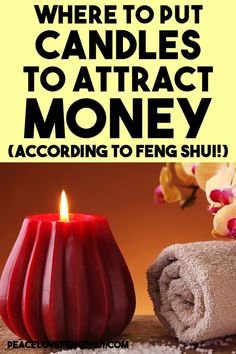 there are candles to attract money according to feng shui