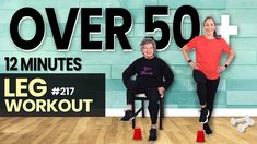 two women sitting on stools in front of a wall with the words over 50 minutes leg workout