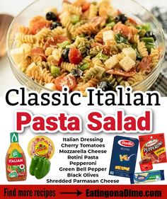 an advertisement for pasta salad with the words, classic italian pasta and other ingredients in it