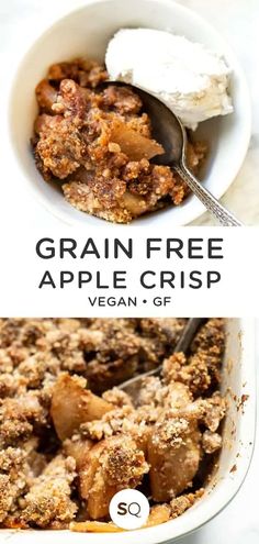 an image of a bowl of food with the words grain free apple crisp in it