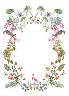 a floral frame with flamingos, flowers and leaves