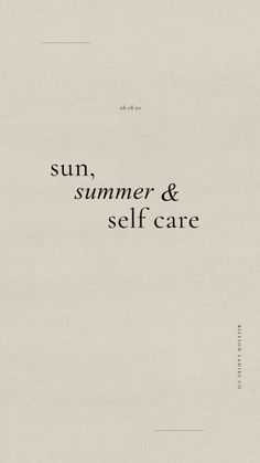 an old book with the words sun, summer and self care written in black ink