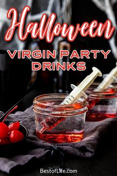 halloween virgin party drinks in jars with cherries on the side and text overlay that reads, halloween virgin party drinks