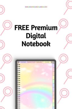 a notebook with the words free premium digital notebook on it and an image of a rainbow background