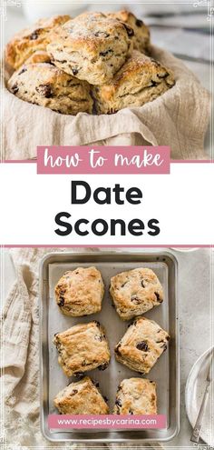 blueberry scones in a baking pan with text overlay that reads how to make date scones