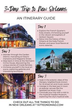 the 3 day trip to new orleans is an itinerary guide for travelers who want to visit