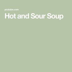 Hot and Sour Soup