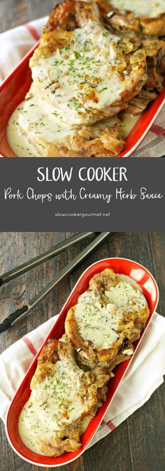 slow cooker pork chops with creamy herb sauce in a red casserole dish