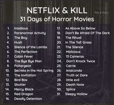 netflix and kill 31 days of horror movies list with the title in black on a dark background