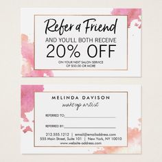 two business cards with watercolor stains and the words refer friend and you'll both receive 20 % off