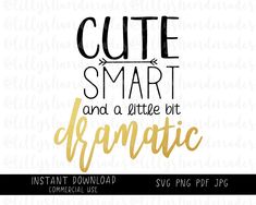 cute smart and a little bit dramatic svg file