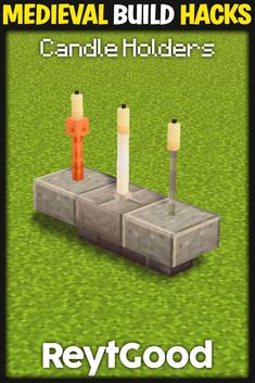 an advertisement for the medieval build hacks, which includes candles and sticks in different colors