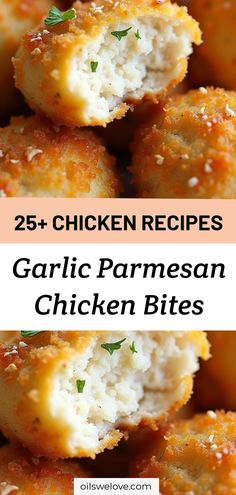 chicken parmesan bites stacked on top of each other with the words 25 + chicken recipes